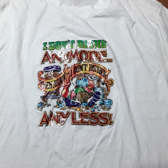 80s vintage I dont drink anymore then again I dont drink any less shirt. Large - Picture 2 of 2